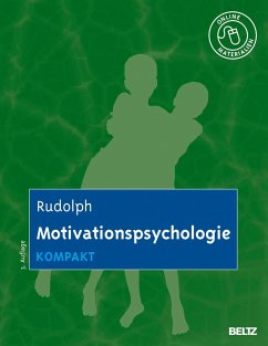 Motivationspsychologie kompakt - Rudolph, Udo