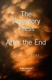 The Purgatory Press / After the End