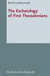 The Eschatology of First Thessalonians... - Bild 1