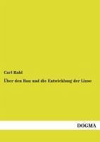 Über den Bau und die Entwicklung der Linse - Rabl, Carl