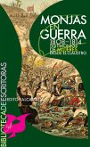 Monjas en guerra 1808-1814 (eBook, ePUB) Monjas en guerra 1808-1814 (eBook, ePUB)