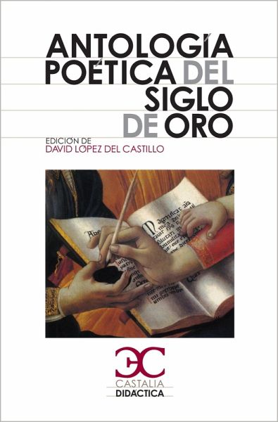 Antología poéticas del Siglo de Oro (eBook, ePUB) Antología poéticas del Siglo de Oro (eBook, ePUB)