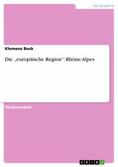 Die &quote;europäische Region&quote;: Rhône-Alpes (eBook, ePUB)