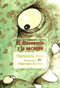 El dinosaurio y la sekuoya - Mas, Hermínia