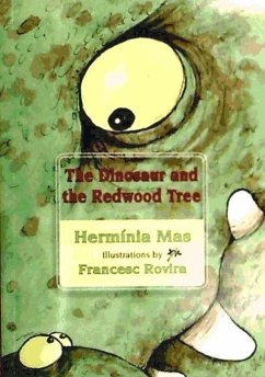 The dinosaur and the redwood tree - Mas, Hermínia