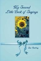 My Second Little Book of Sayings - Darling, Sue