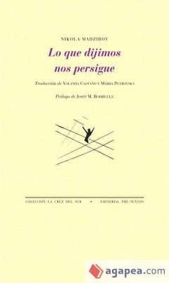 Lo que dijimos nos persigue - Castaño, Yolanda; Madzirov, Nikola