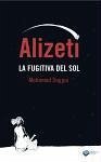 Alizeti : La fugitiva del Sol - Doggui, Mohamed