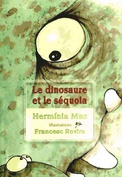 Le dinosaure et le sequoia - Mas, Hermínia