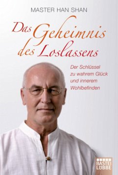 Das Geheimnis des Loslassens - Han Shan, Master