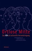 Ortlose Mitte