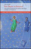 Dante, Petrarca, Boccaccio, Machiavelli, Ariost, Tasso / Von Dante zu Ionesco - Literarische Geschichte des modernen Menschen in Italien und Frankreich Bd.1