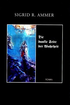 Cover Die dunkle Seite der Wahrheit (eBook, ePUB)