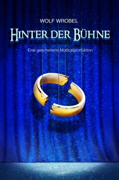 Hinter Der Bühne (eBook, ePUB) - Wrobel, Wolf