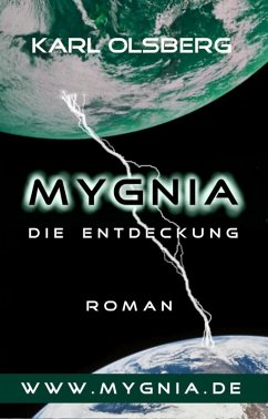 Mygnia - Die Entdeckung (eBook, ePUB) - Olsberg, Karl