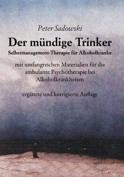 Der mündige Trinker (eBook, ePUB) - Sadowski, Peter