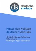 Hinter den Kulissen deutscher Start-ups (eBook, ePUB)