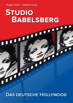 Studio Babelsberg (eBook, ePUB) - Fetzer, Isabella; Hühn, Holger
