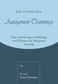 Die Stufen des Autogenen Trainings (eBook, ePUB)