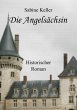 Die Angelsächsin (eBook, ePUB) - Bild 1