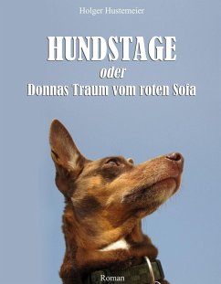 Hundstage oder Donnas Traum vom roten Sofa (eBook, ePUB) - Hustemeier, H.