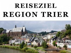 Reiseziel Region Trier (eBook, ePUB) - Becker, Peter