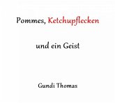 Pommes, Ketchupflecken und ein Geist (eBook, ePUB)