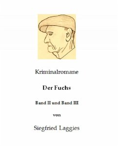 Der Fuchs - Band II und Band III (eBook, ePUB) - Laggies, Siegfried