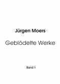 Geblödelte Werke, Band 1 (eBook, ePUB)
