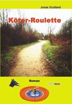 Köter-Roulette (eBook, ePUB) - Scotland, Jonas