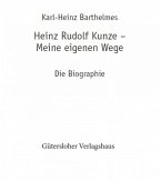 Heinz Rudolf Kunze. Meine eigenen Wege (eBook, ePUB)