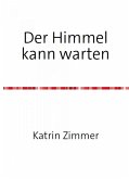 Der Himmel kann warten (eBook, ePUB)