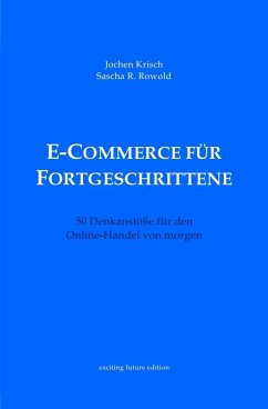 E-Commerce für Fortgeschrittene (eBook, ePUB) - Krisch, Jochen