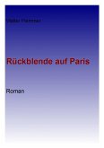 Rückblende auf Paris (eBook, ePUB)