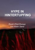 Hype in Hintertupfing (eBook, ePUB)