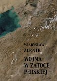 Wojna w Zatoce Perskiej (eBook, ePUB)