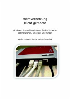 Heimvernetzung leicht gemacht (eBook, ePUB) - Stutzke, Holger H.