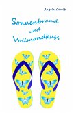 Sonnenbrand und Vollmondkuss (eBook, ePUB)