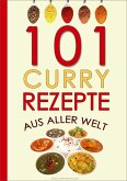 101 Curry-Rezepte aus aller Welt (eBook, ePUB)