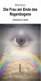 Die Frau am Ende des Regenbogens (eBook, ePUB)