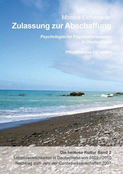 Zulassung zur Abschaffung - Die heillose Kultur - Band 2 (eBook, ePUB) - Eichenauer, Phil. Monika