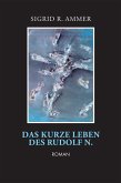 Das kurze Leben des Rudolf N. (eBook, ePUB)
