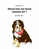 Wohnt hier ein Hund namens Alf? (eBook, ePUB)