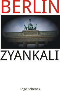 Berlin Zyankali (eBook, ePUB) - Schenck, Toge