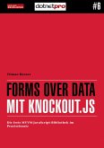 Forms over Data mit Knockout.js (eBook, ePUB)