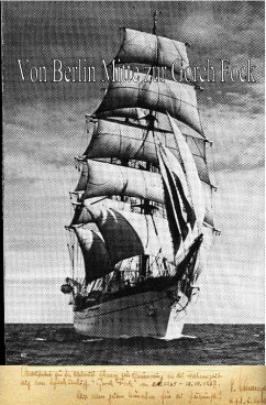 Von Berlin Mitte zur Gorch Fock (eBook, ePUB) - Schwarz, Hartmut Berthold