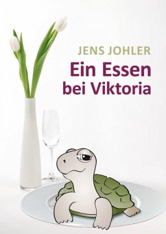 Ein Essen bei Viktoria (eBook, ePUB) - Johler, Jens