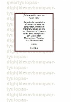 Schneewittchen war beim CIA (eBook, ePUB) - Moré, Ted