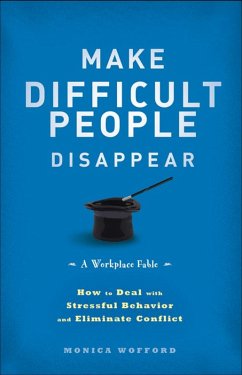 Make Difficult People Disappear (eBook, PDF) - Wofford, Monica
