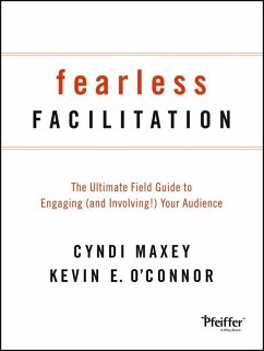 Fearless Facilitation (eBook, PDF) - Maxey, Cyndi; O'Connor, Kevin